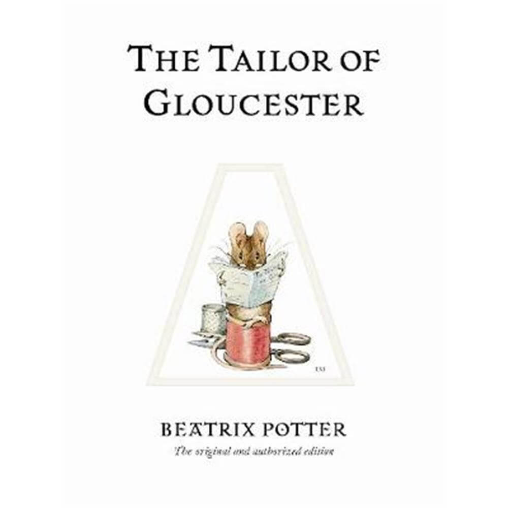 The Tailor of Gloucester (Hardback) - Beatrix Potter